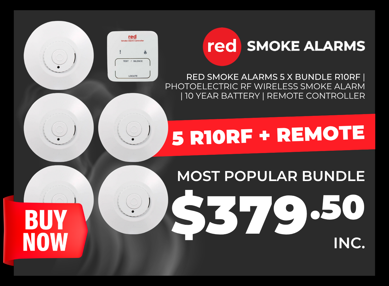 Click here for the Red Smoke Alarms 5 R10RF Bundle + Remote.