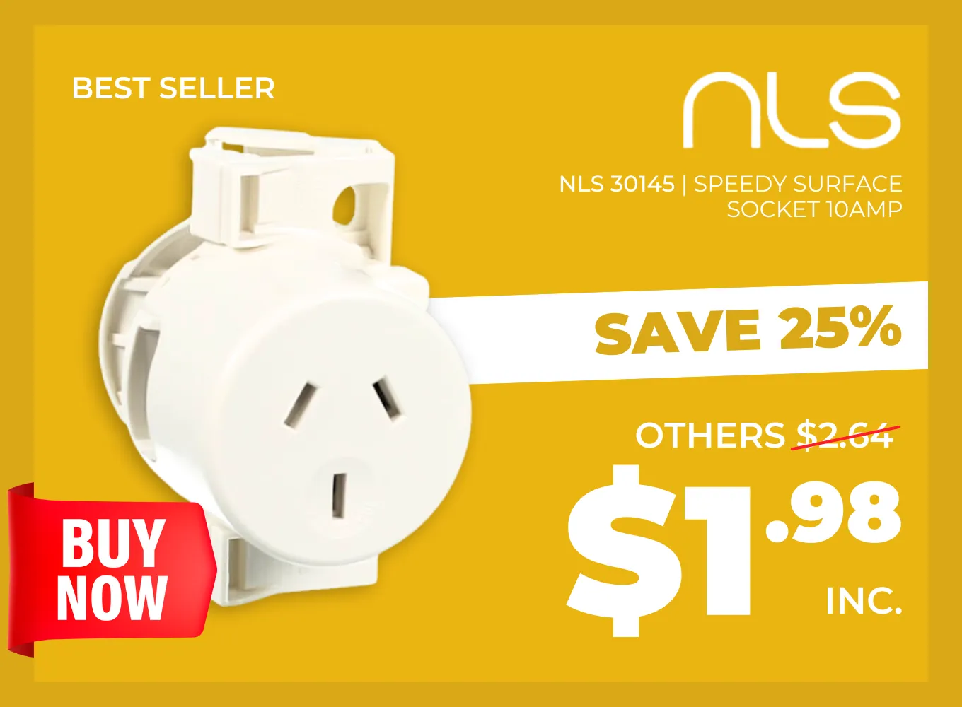 Click here for the NLS 30145 Speedy Surface Socket 10A.