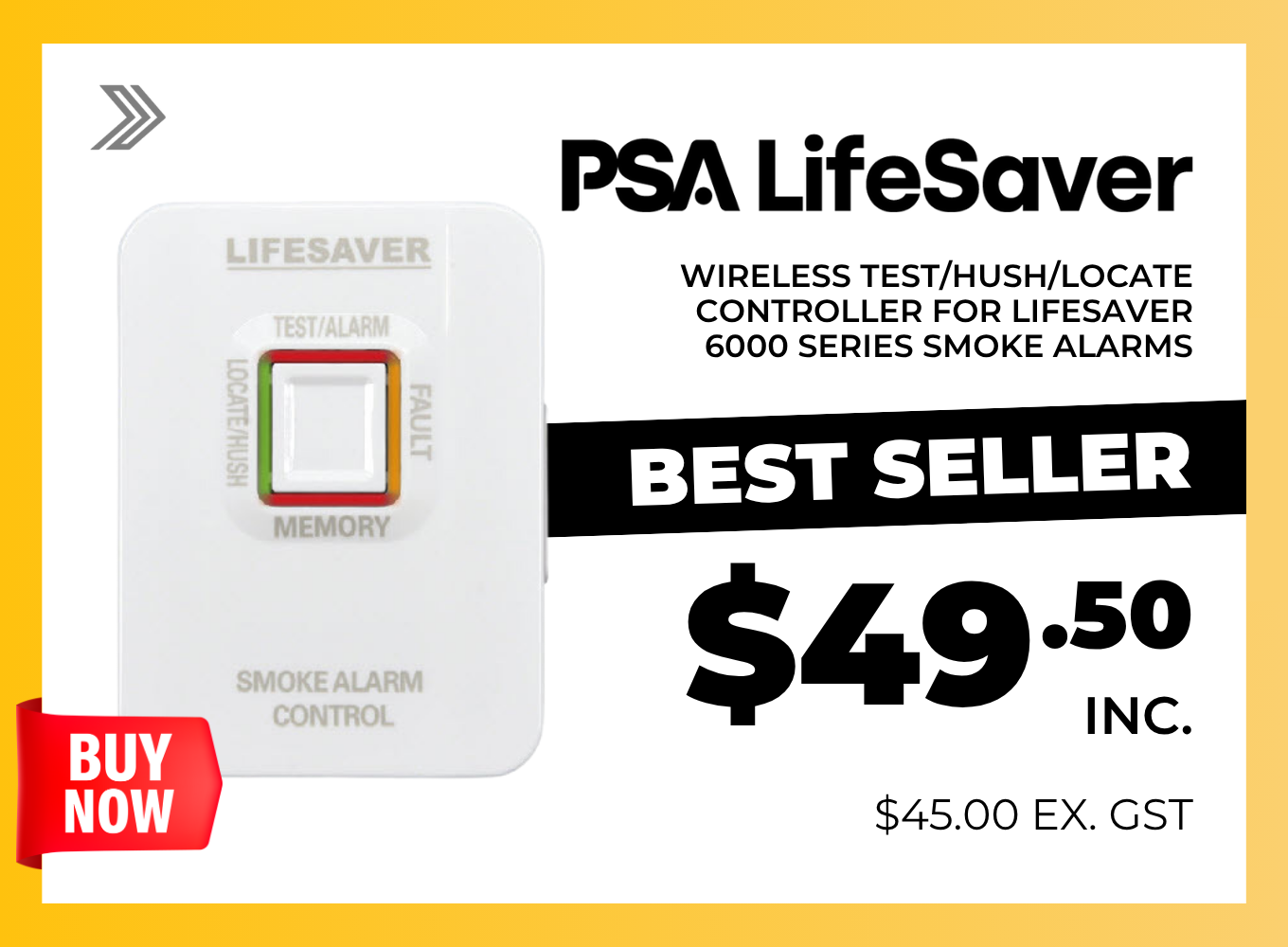 Click here for a PSA LifeSaver wireless controller for 6000 series smoke alarms, priced at $49.50.