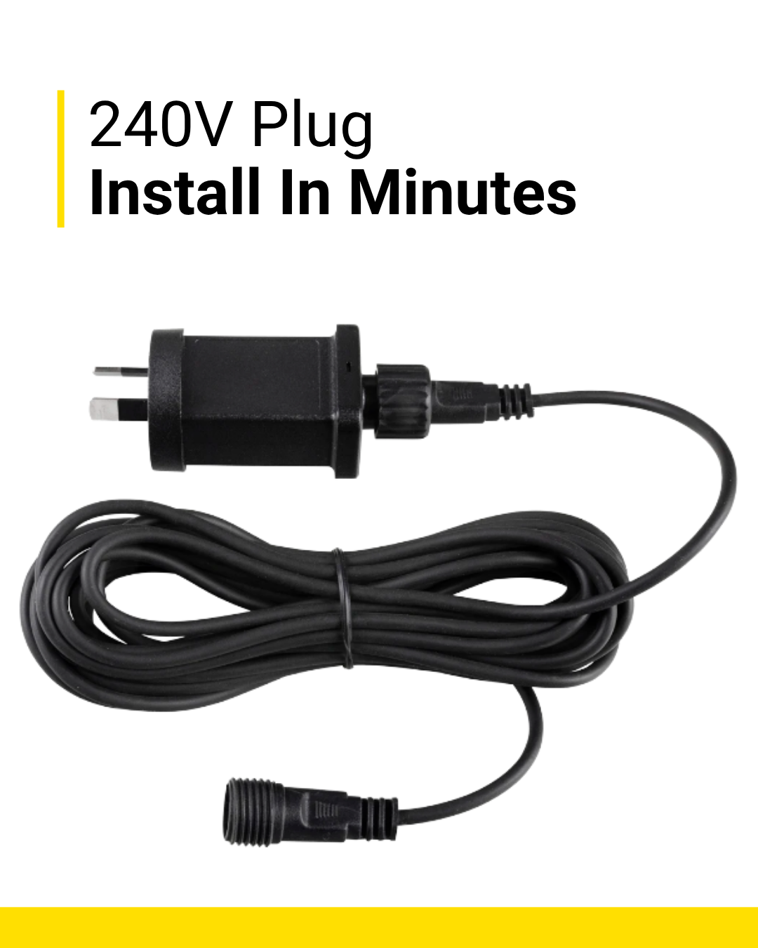 240V plug pack and long lead for quick Brilliant Festoon setup.
