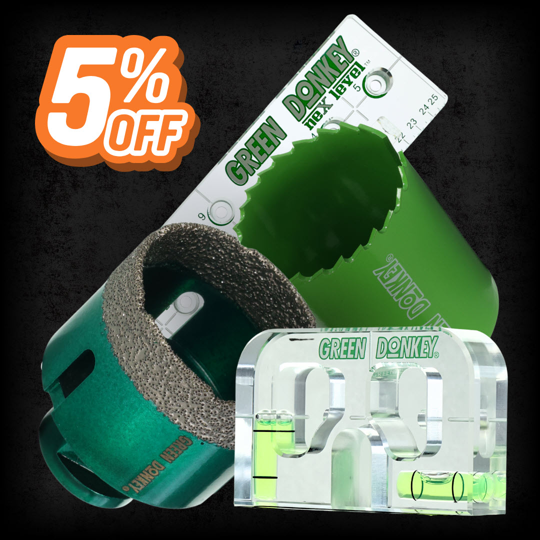 Click here for a 5% off promotion on Green Donkey holesaw and level tools.