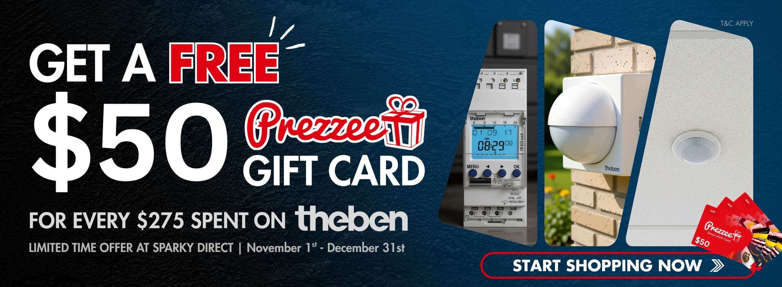 Theben Promotion Banner. Spend $275 inc. GST on Theben and receive a $50 Prezzee Gift Card.