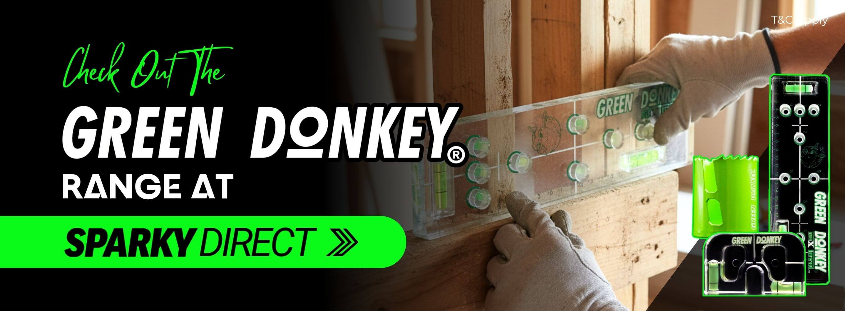 Click here to view the full Green Donkey product range at Sparky Direct.