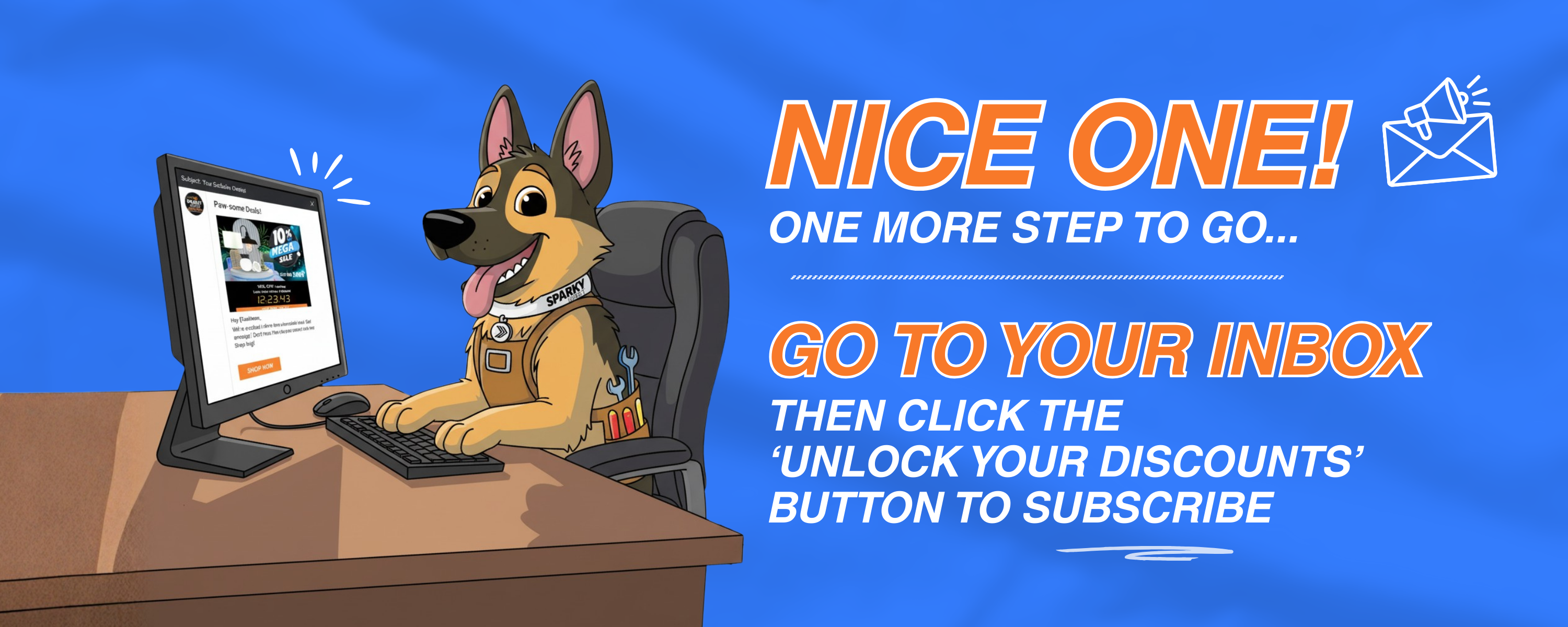 Graphic with a dog happy opening his emails. Check your inbox to verify your subscription.