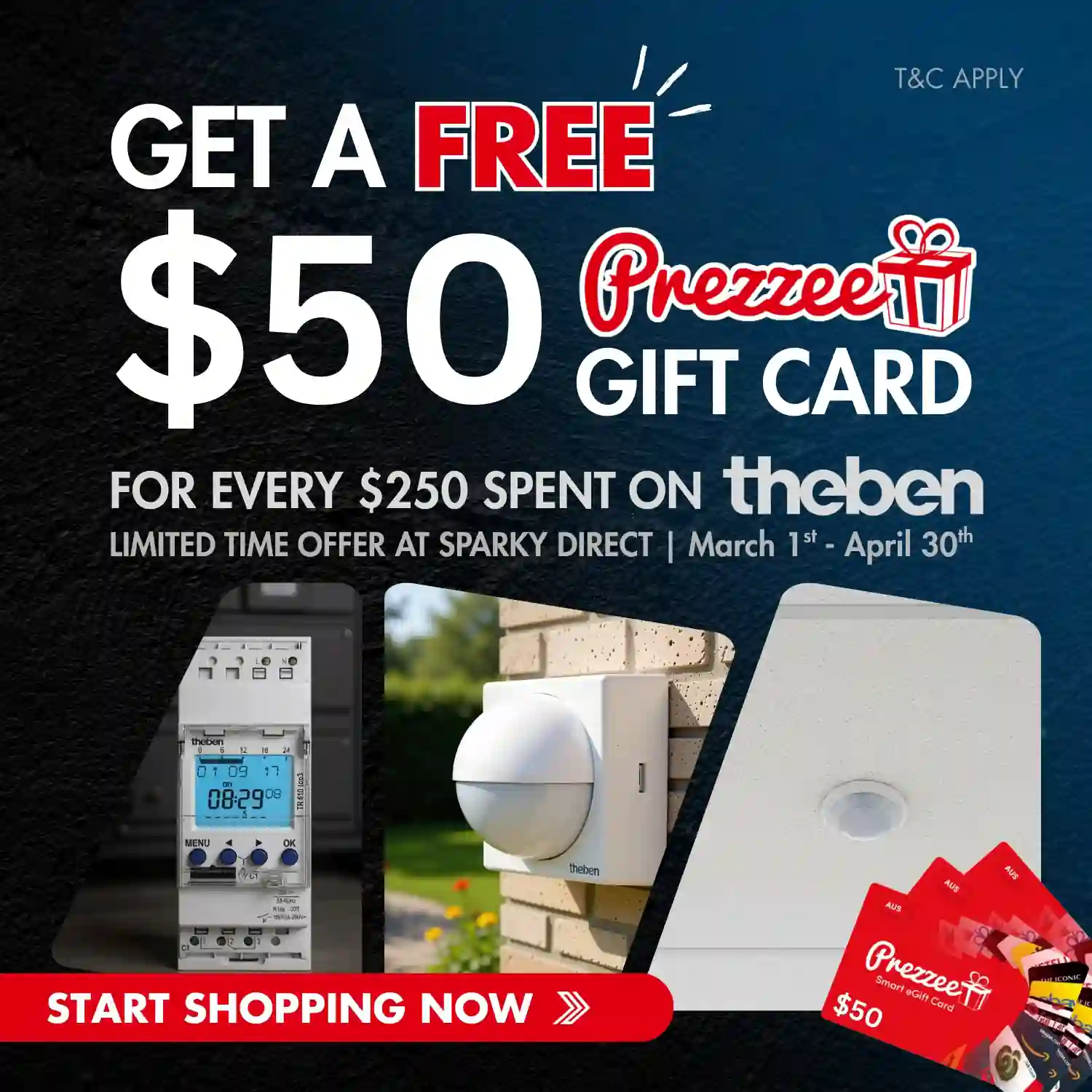 Click here for a promotion offering a free $50 Prezzee gift card for every $250 spent on Theben products at Sparky Direct, valid March 1 to April 30, with product images and a “Start Shopping Now” button.