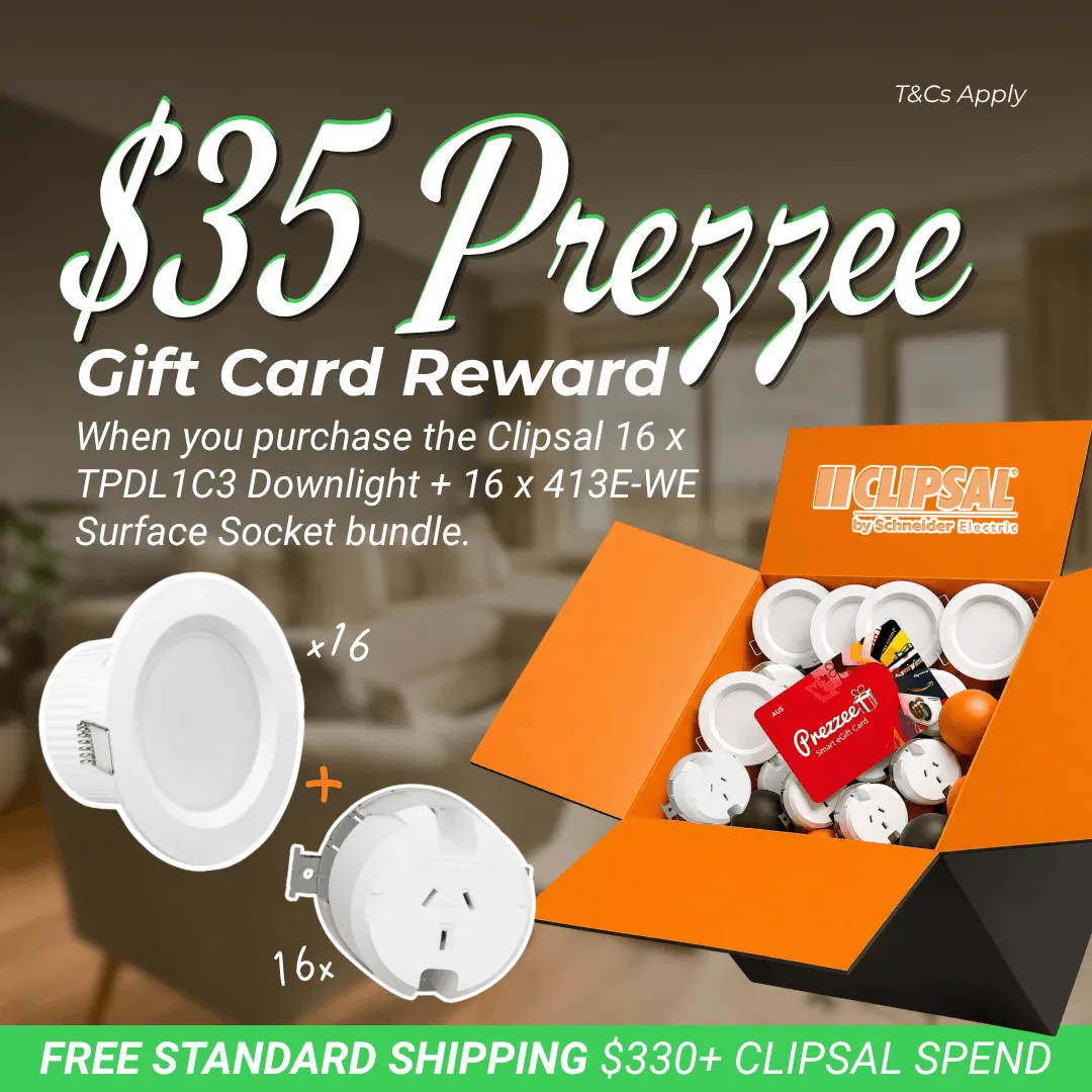 Click here for a $35 Prezzee gift card reward promotion featuring 16 Clipsal TPDL1C3 downlights, 16 413E-WE surface sockets, and free standard shipping on $330+ Clipsal spend.