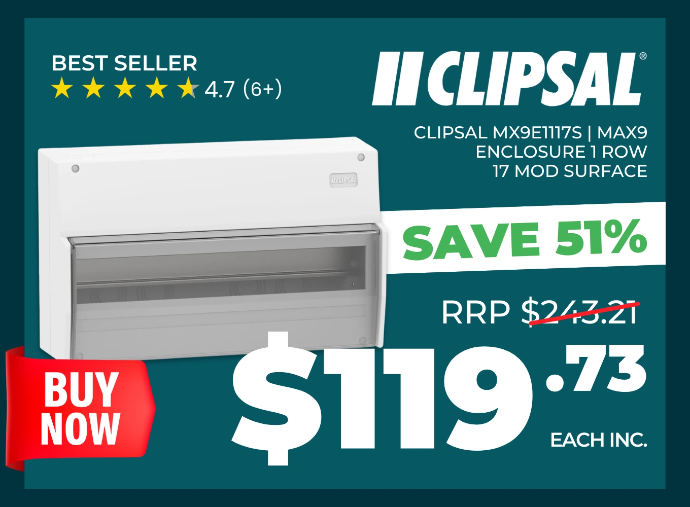 Click here for the best-selling Clipsal MX9E1117S 17-module surface enclosure, rated 4.7 stars and discounted 51% to $119.73 each.
