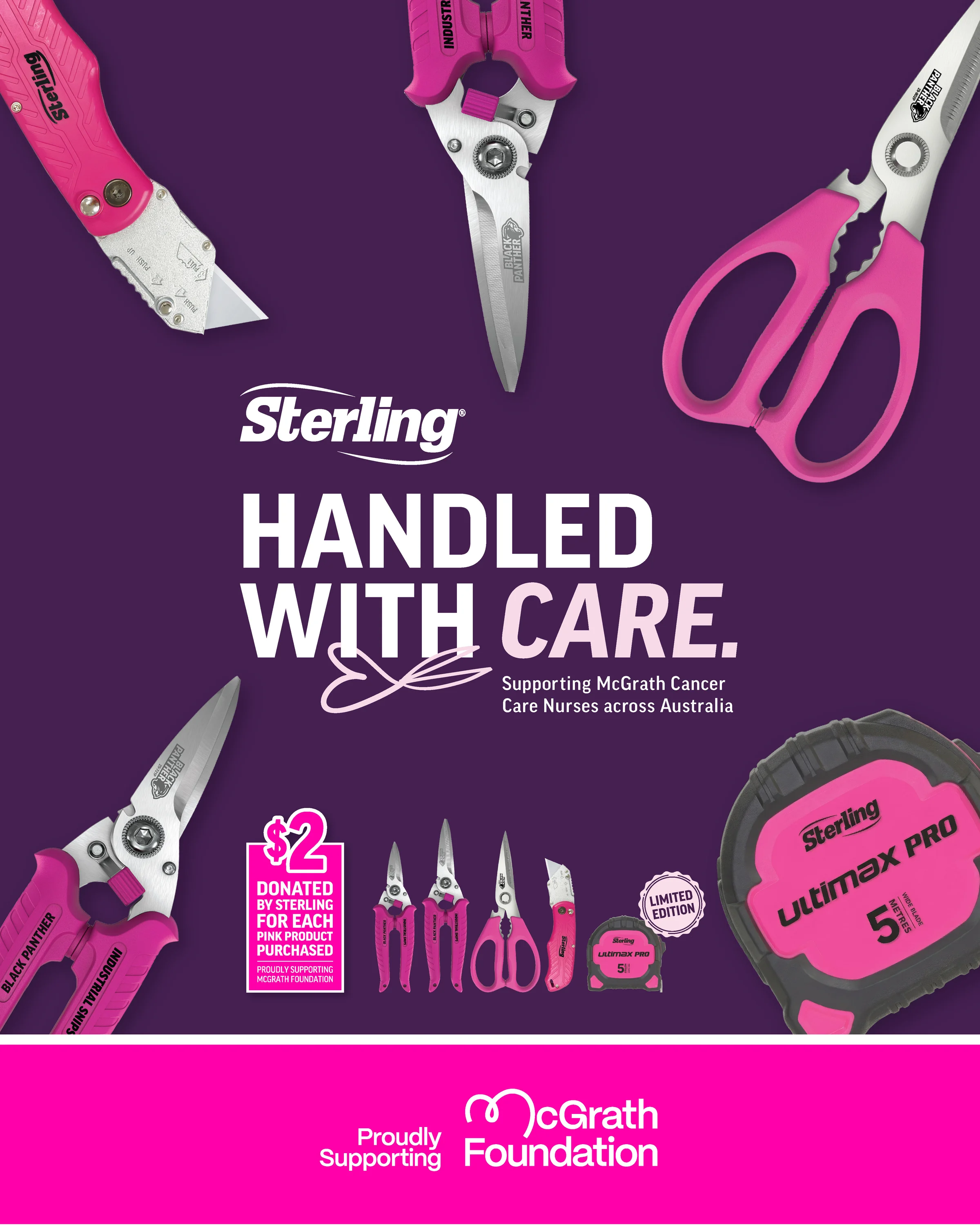 Click here for limited-edition Sterling Pink tools—$2 from every product sold supports the McGrath Foundation through the Handled With Care campaign.