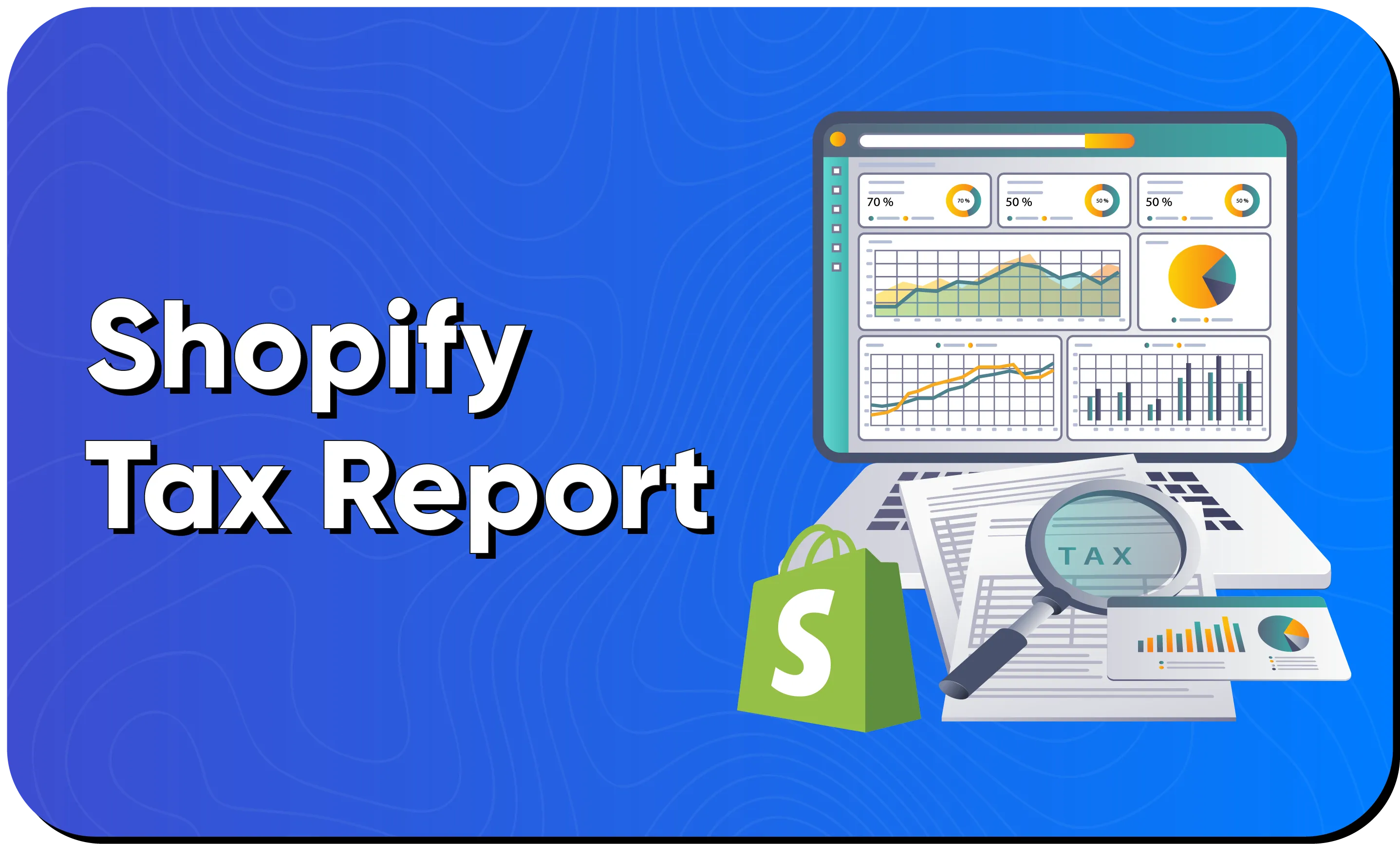 Shopify Tax Report