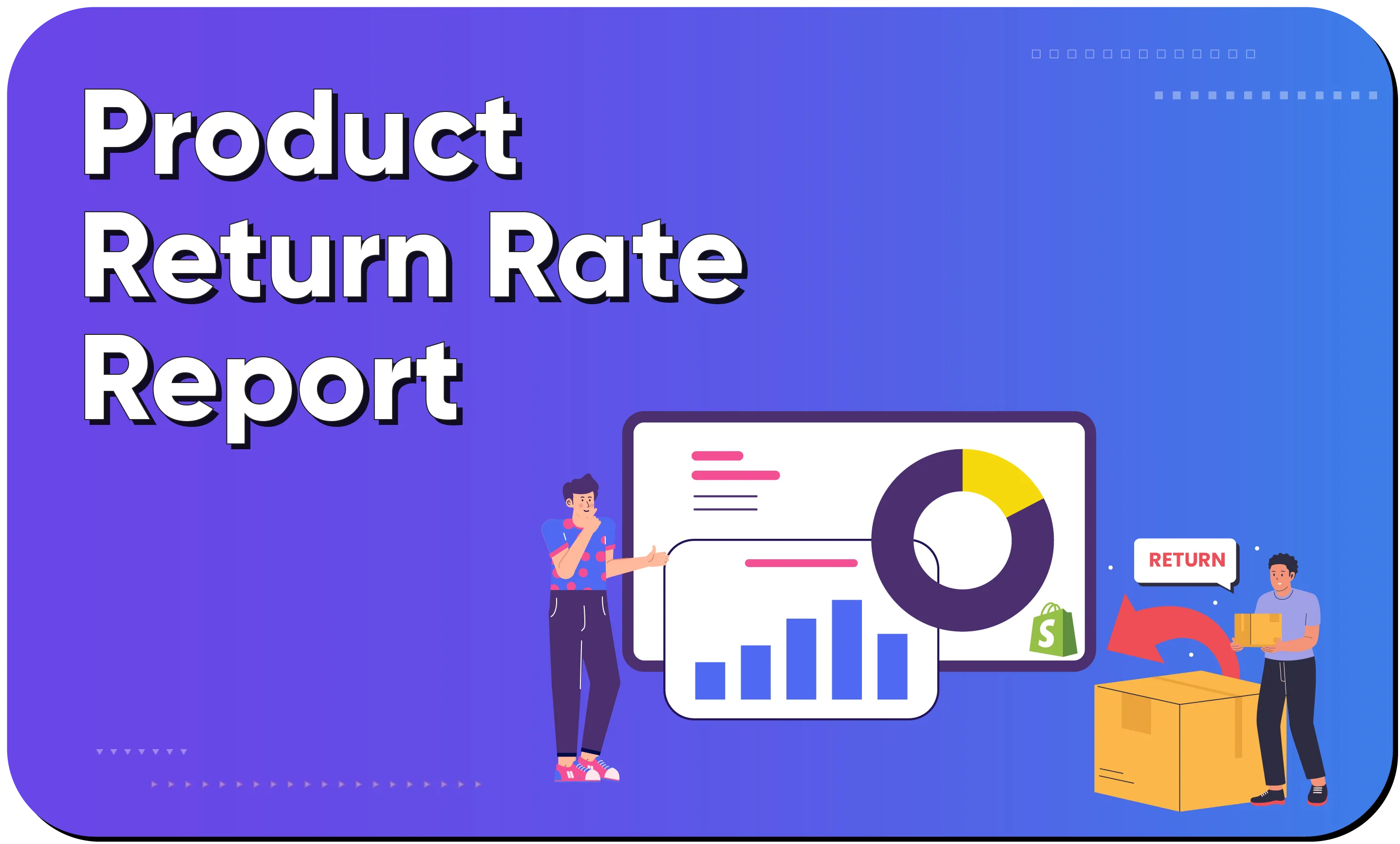 Shopify Product Return Rate Report