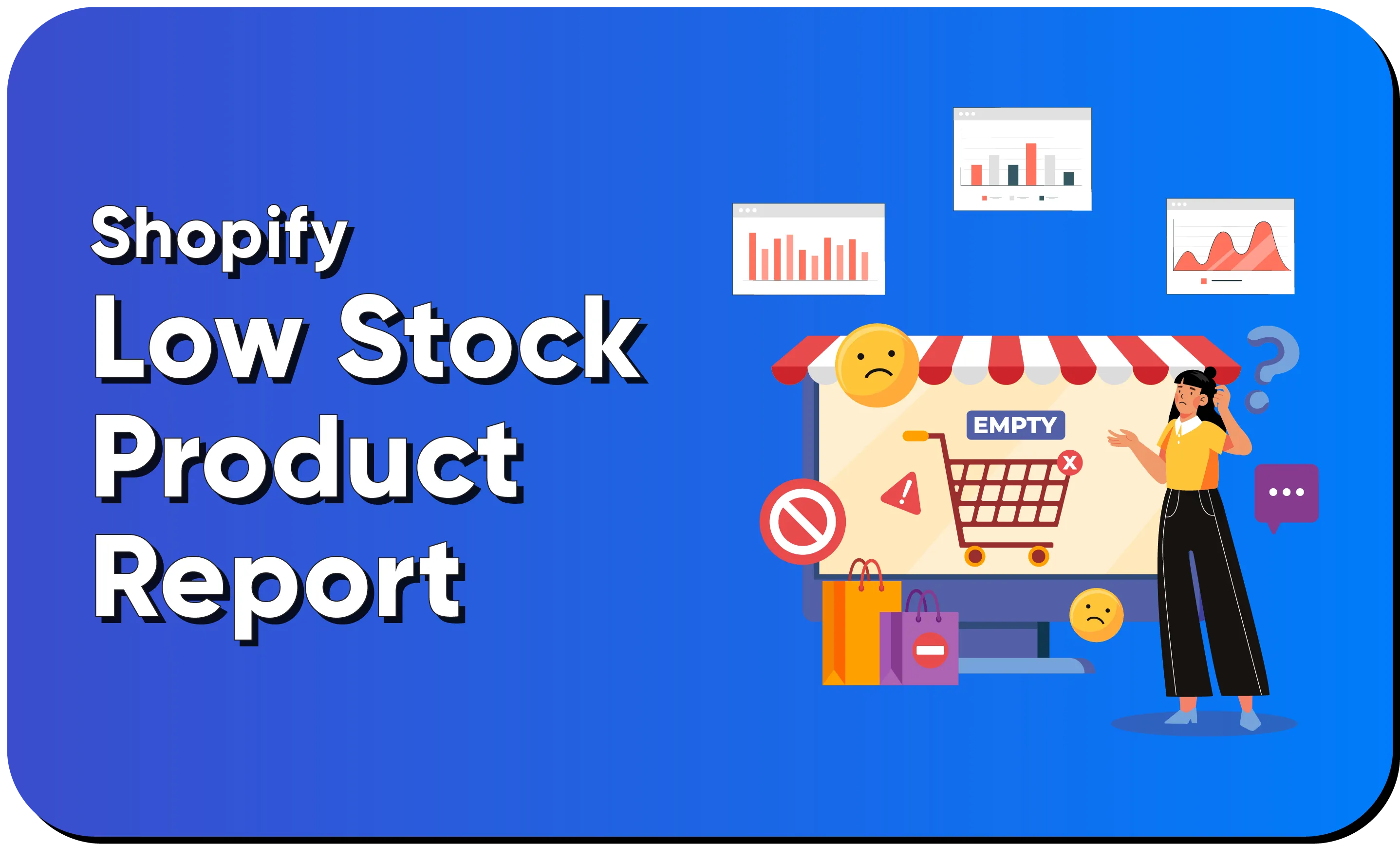 Shopify Low Stock Product Report
