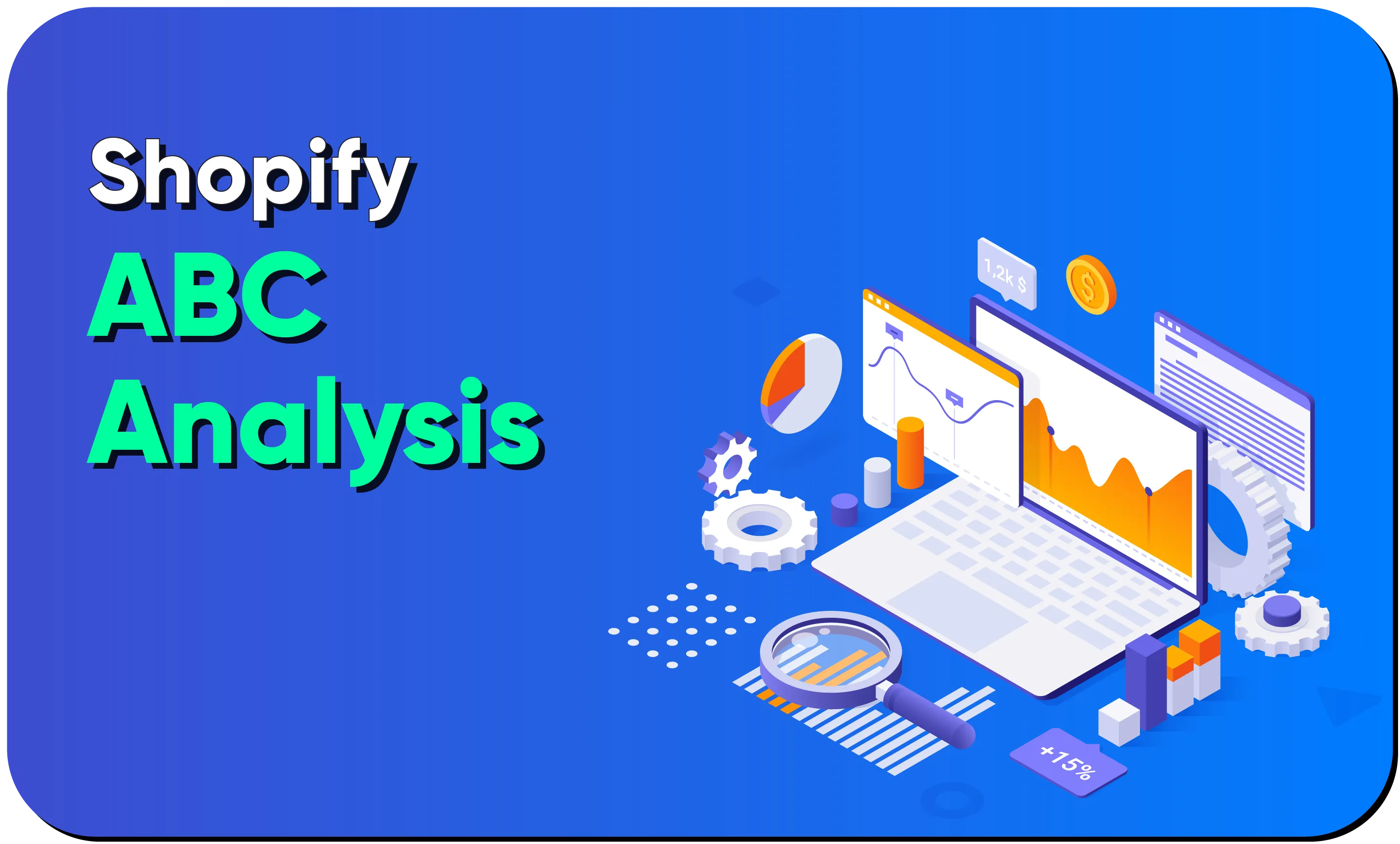 Shopify ABC Analysis Report