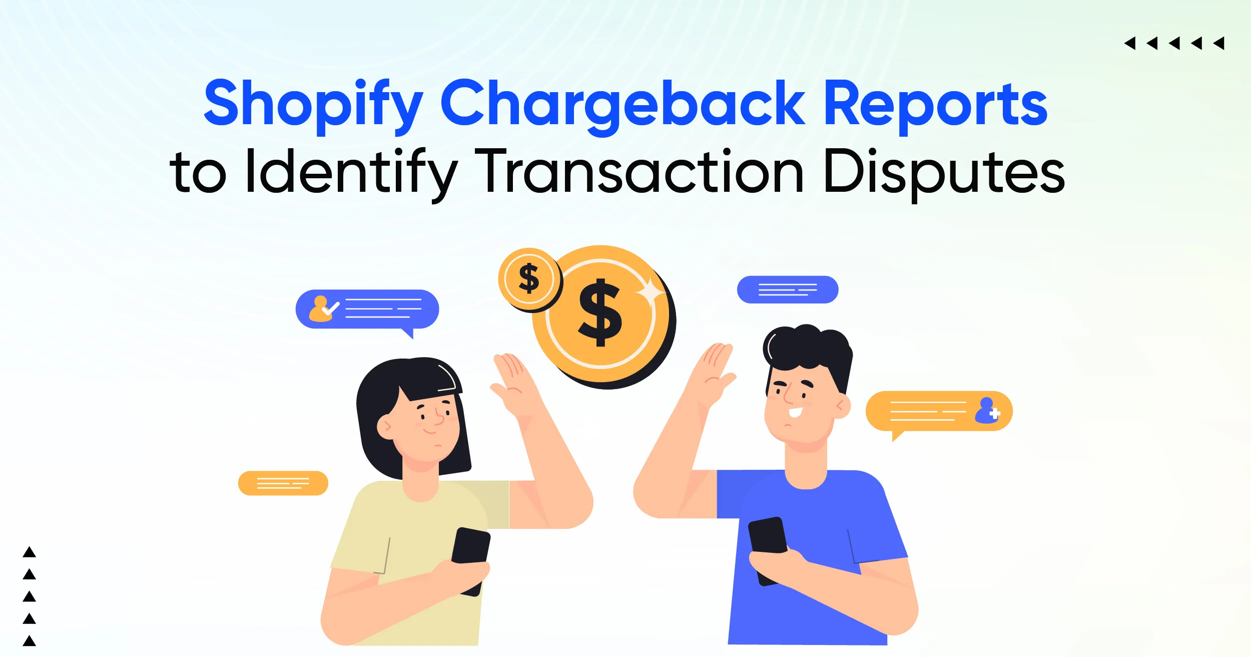 Shopify Chargeback Reports to Identify Transaction Disputes