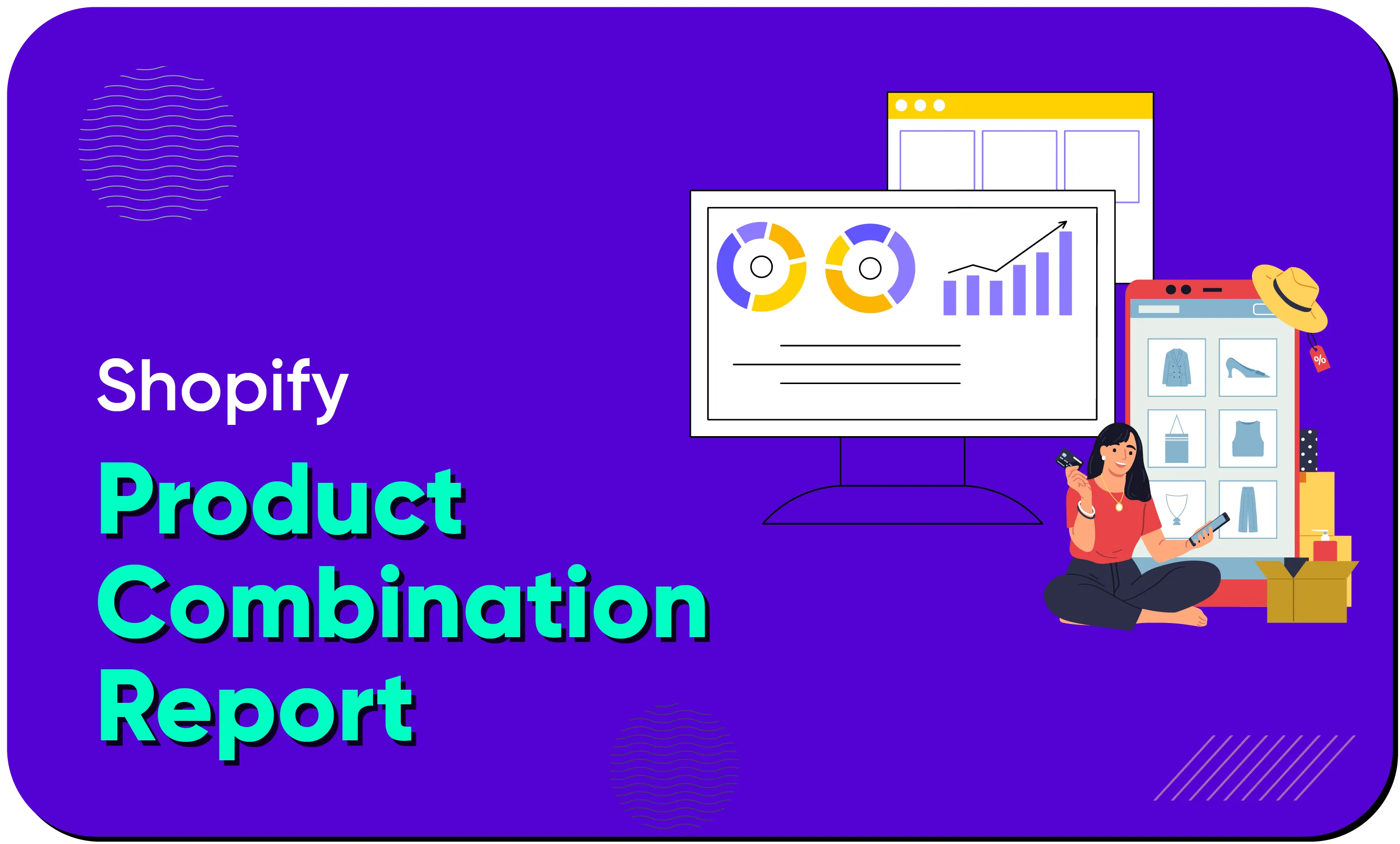 Shopify Product Combination Report