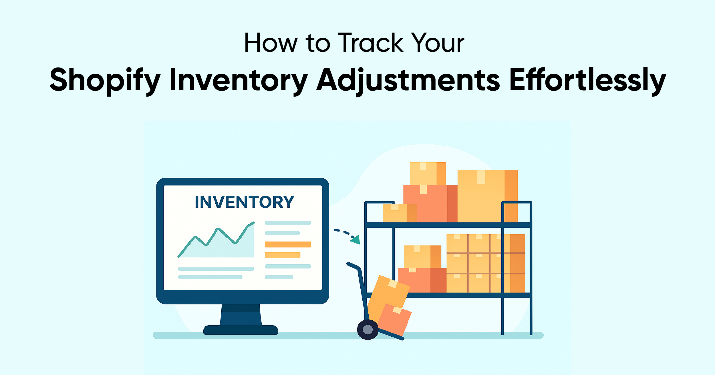 How to Track Your Shopify Inventory Adjustments Effortlessly