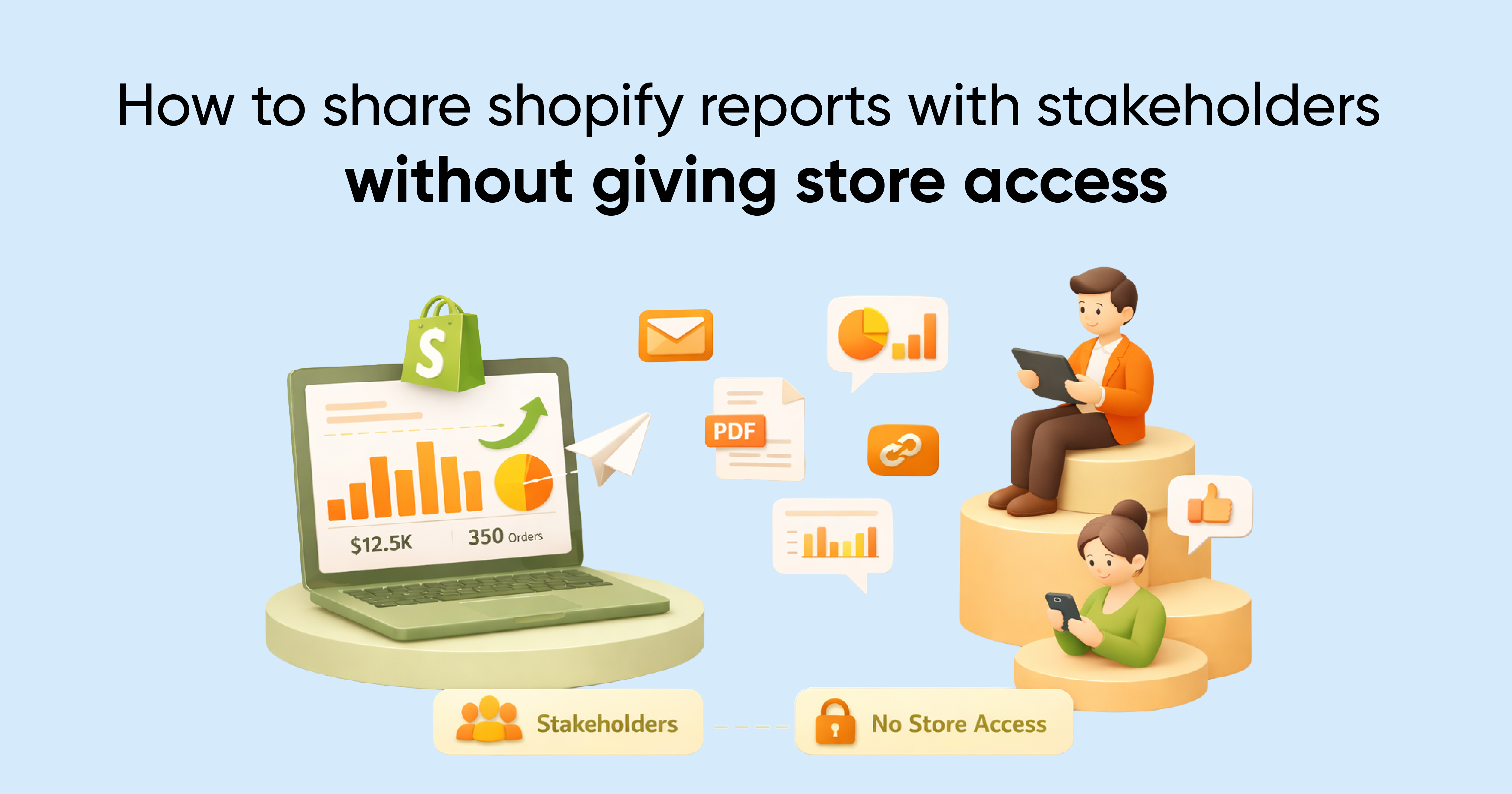 How to Share Shopify Reports With Stakeholders Without Giving Store Access