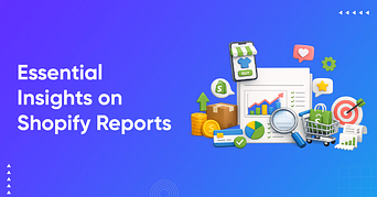 Essential Insights on Shopify Reports