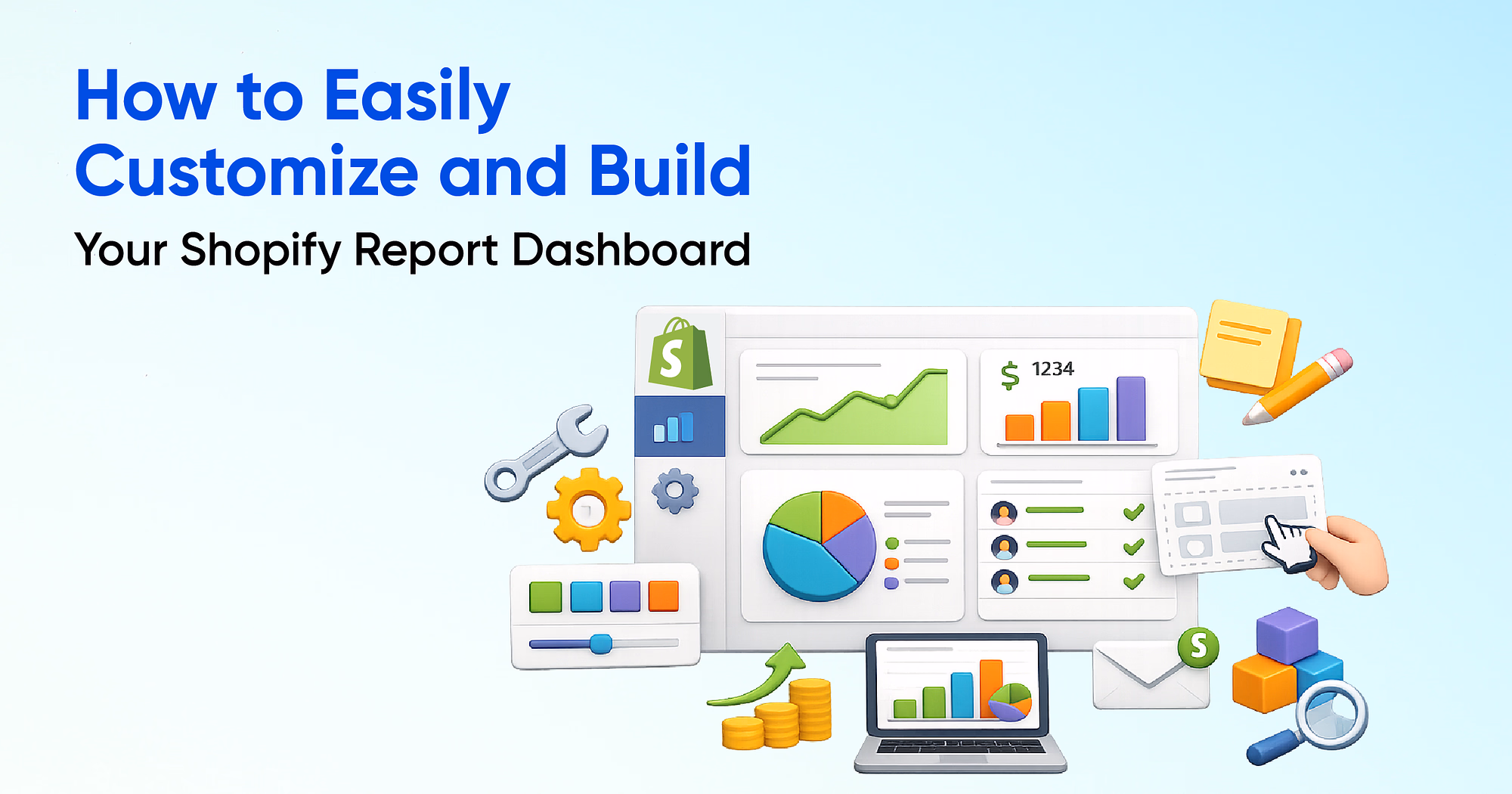 How to Easily Customize and Build Your Shopify Report Dashboard