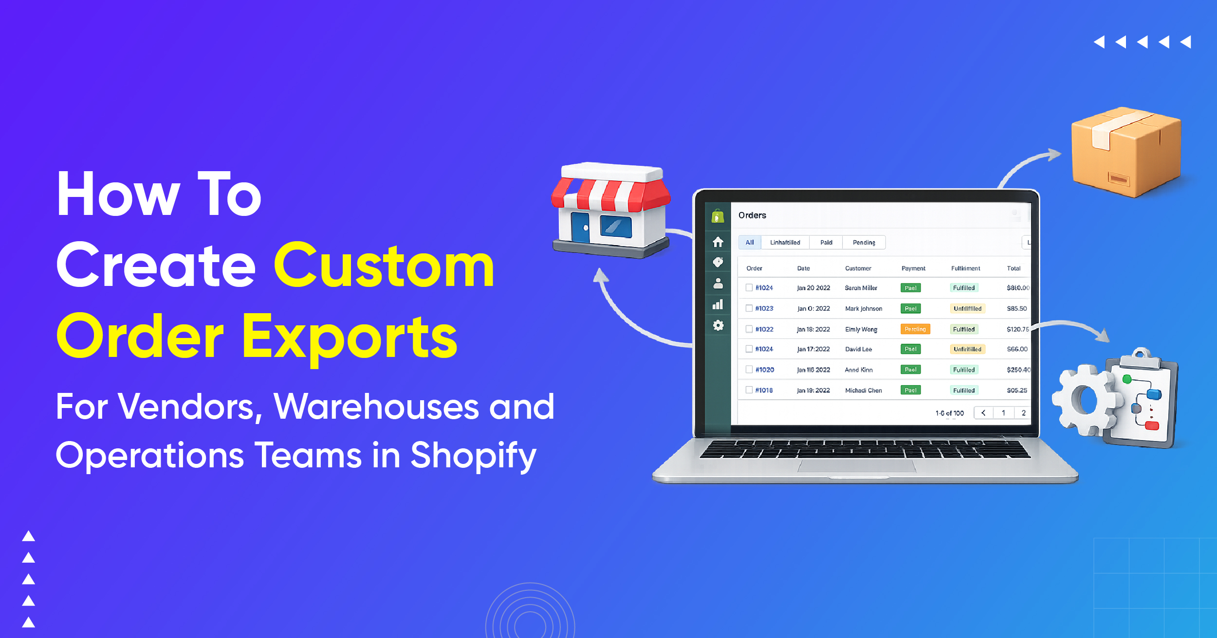 How To Create Custom Order Exports For Vendors, Warehouses, And Operations Teams in Shopify