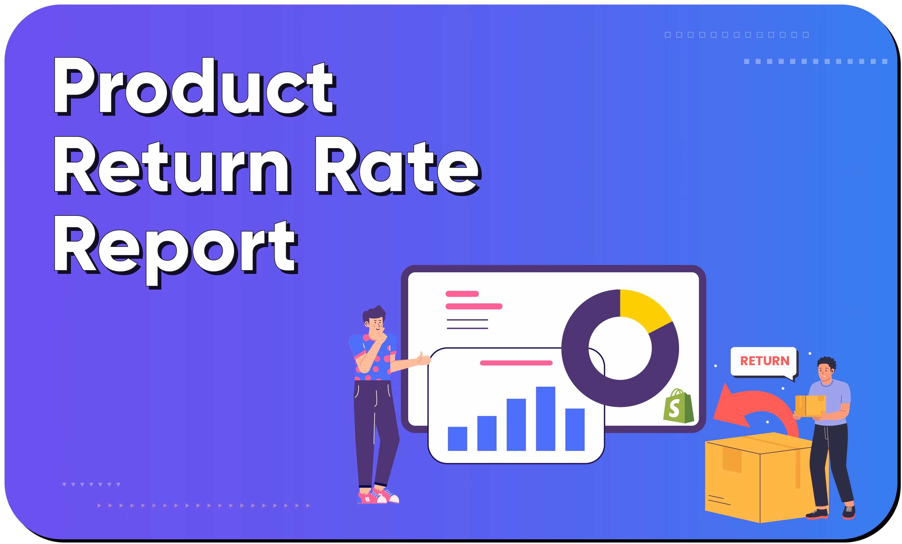 Shopify Product Return Rate Report