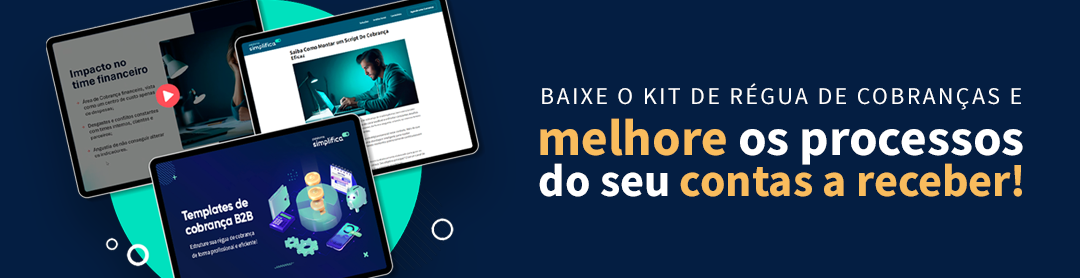 Baixe o kit de régua de cobranças e melhore os processos do seu contas a receber!