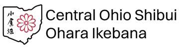 Central Ohio Shibui Ohara Ikebana - An Offical Chapter of the Ohara School of Ikebana