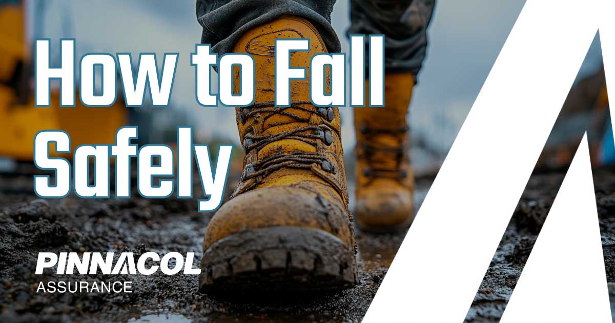 Fall Safe 202 How to fall safely: Use our illustrated step-by-step guide | Pinnacol