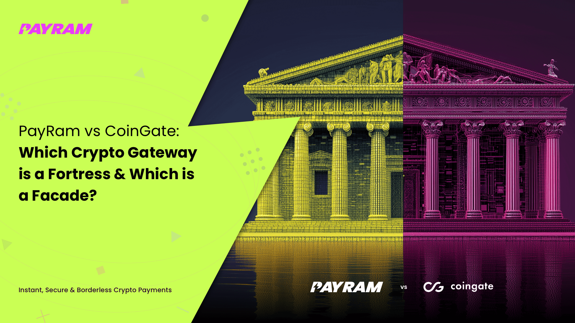 PayRam vs CoinGate: Which Crypto Gateway is a Fortress & Which is a Faade?