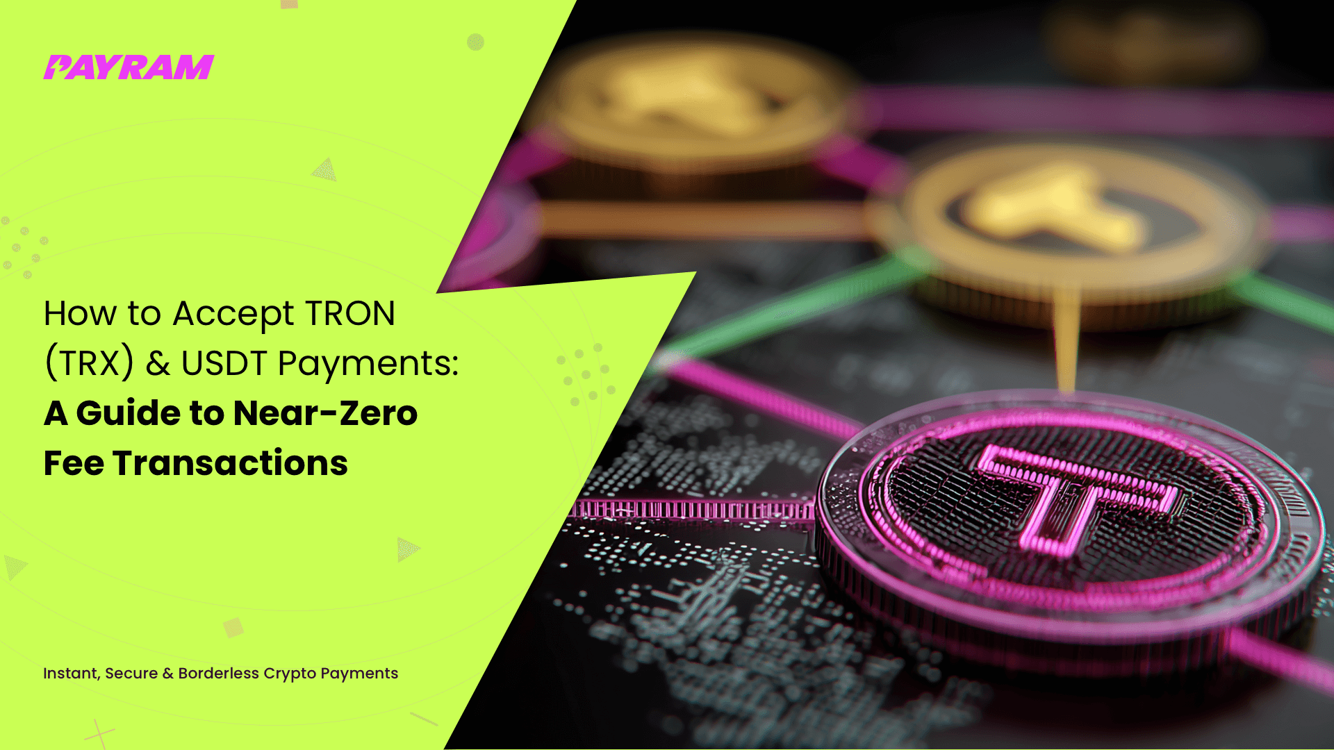 How to Accept TRON (TRX) & USDT Payments: A Guide to Near-Zero Fee Transactions