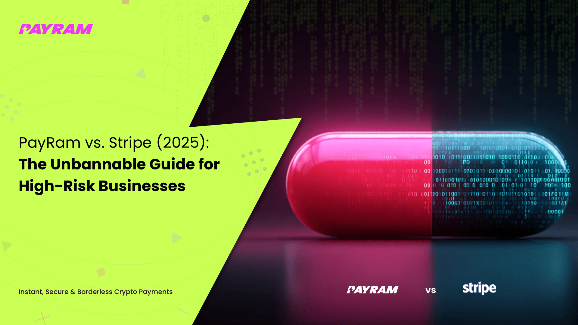 PayRam vs. Stripe (2025): The Unbannable Guide for High-Risk Businesses