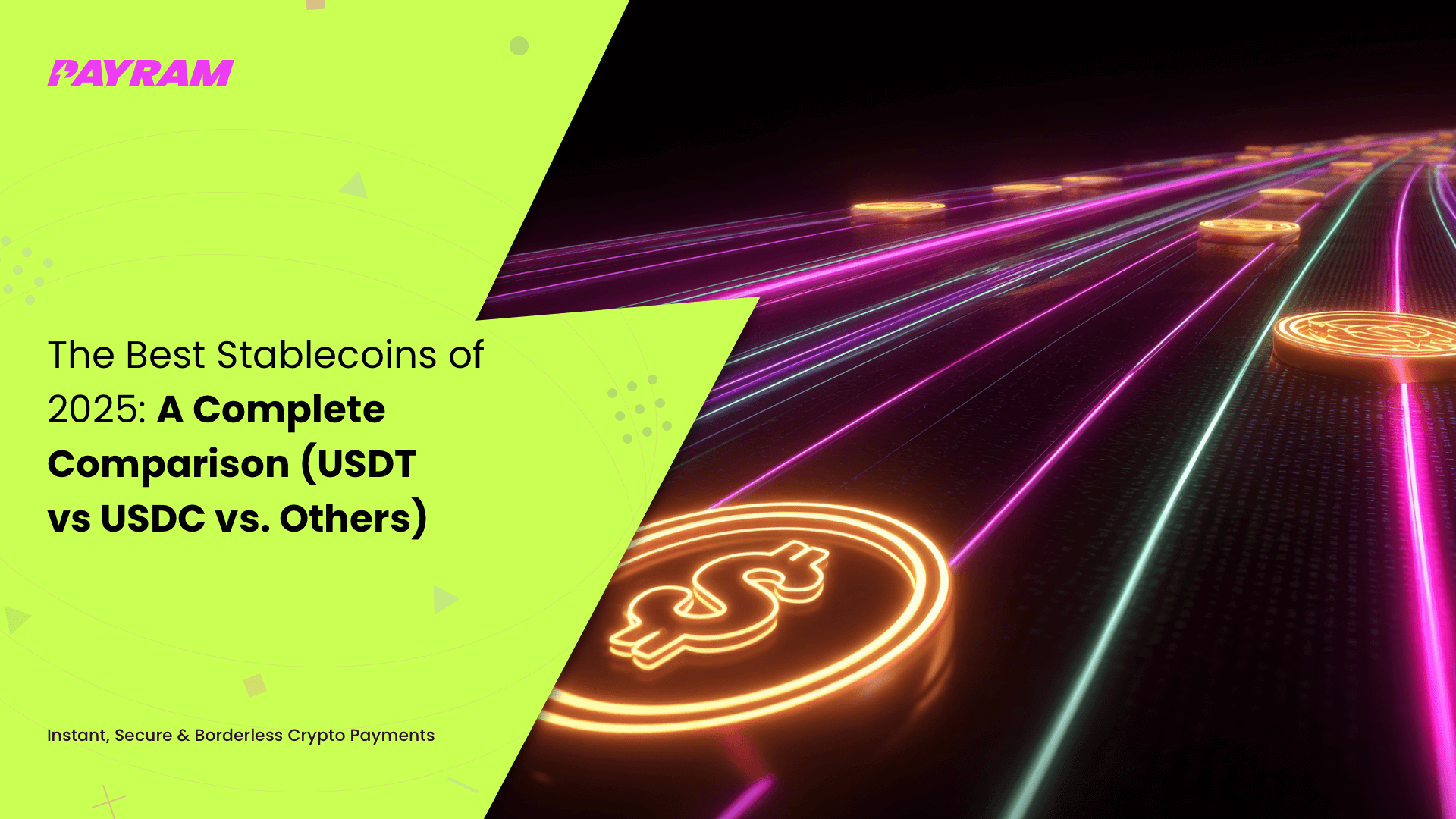The Best Stablecoins of 2025: A Complete Comparison (USDT vs USDC vs. Others) 