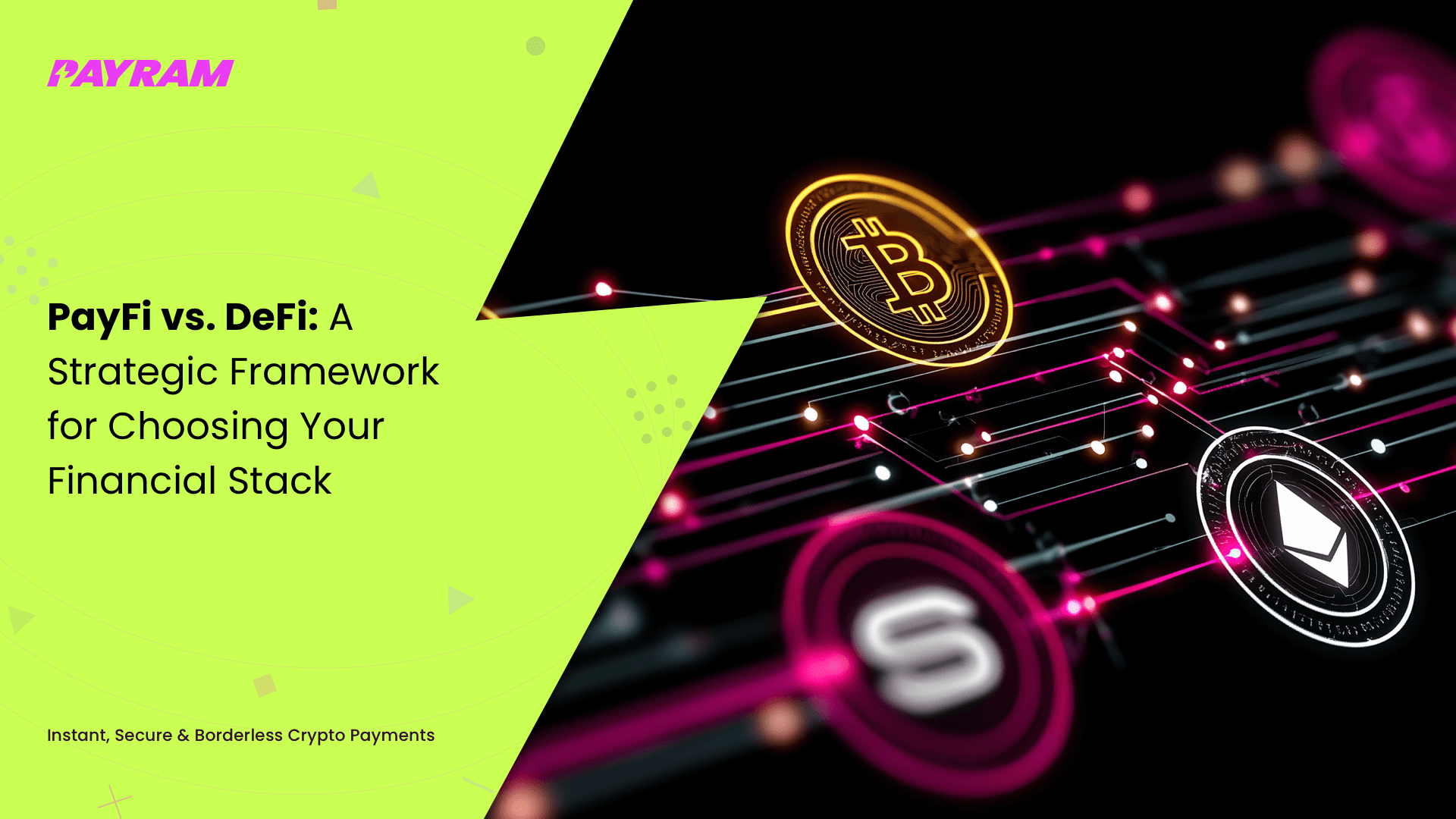 PayFi vs. DeFi: A Strategic Framework for Choosing Your Financial Stack