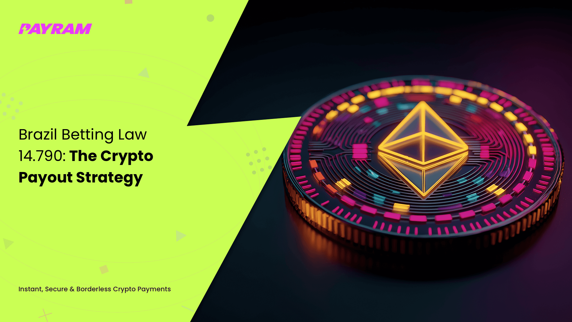 Brazil Betting Law 14.790: The Crypto Payout Strategy