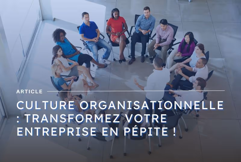 miniature article sur la culture organisationnelle - blog Axiocap