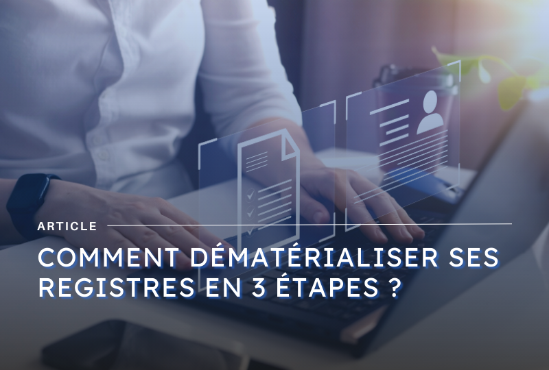 Image mise en avant article sur le passage au registre dématérialisé blog Axiocap