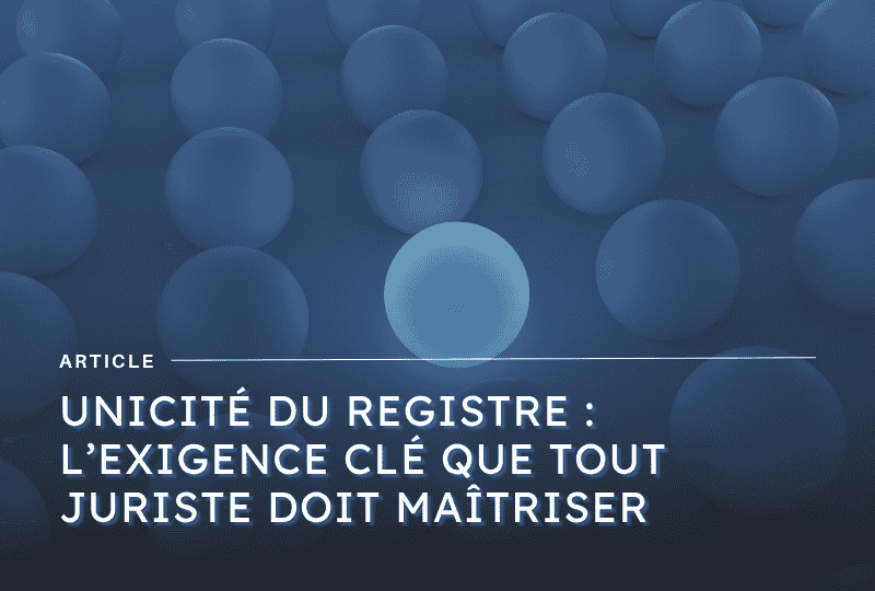 Image mise en avant article sur l’unicité des registres - blog Axiocap