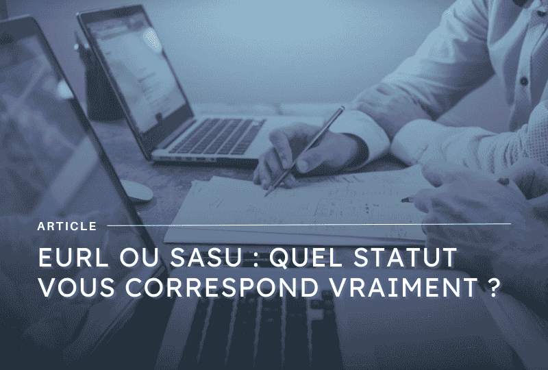 eurl sasu statut entreprise