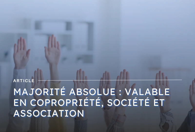 Majorité absolue assemblée générale