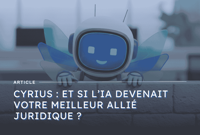 IA Cyrius assistant gestion registres juridiques