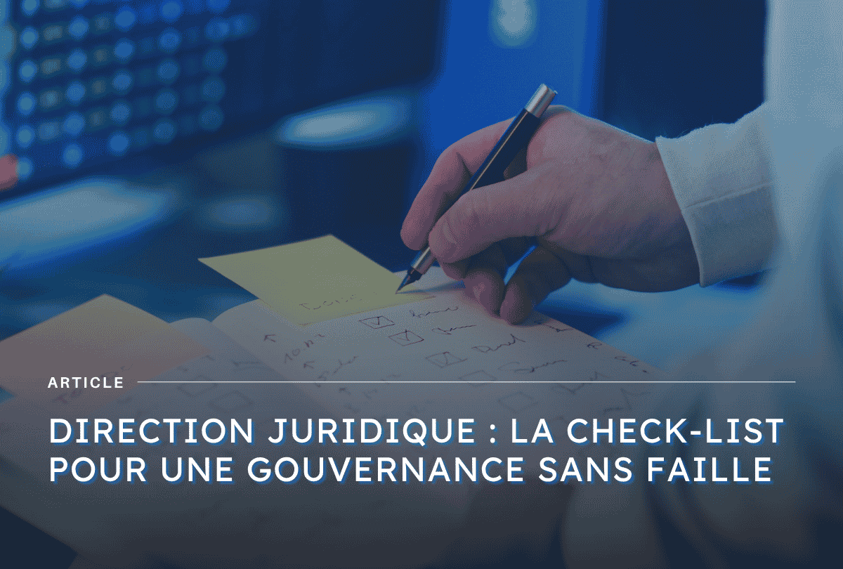 Image illustration de l'article Direction juridique & Legal Ops : la check-list pour une gouvernance d'entreprise sans faille