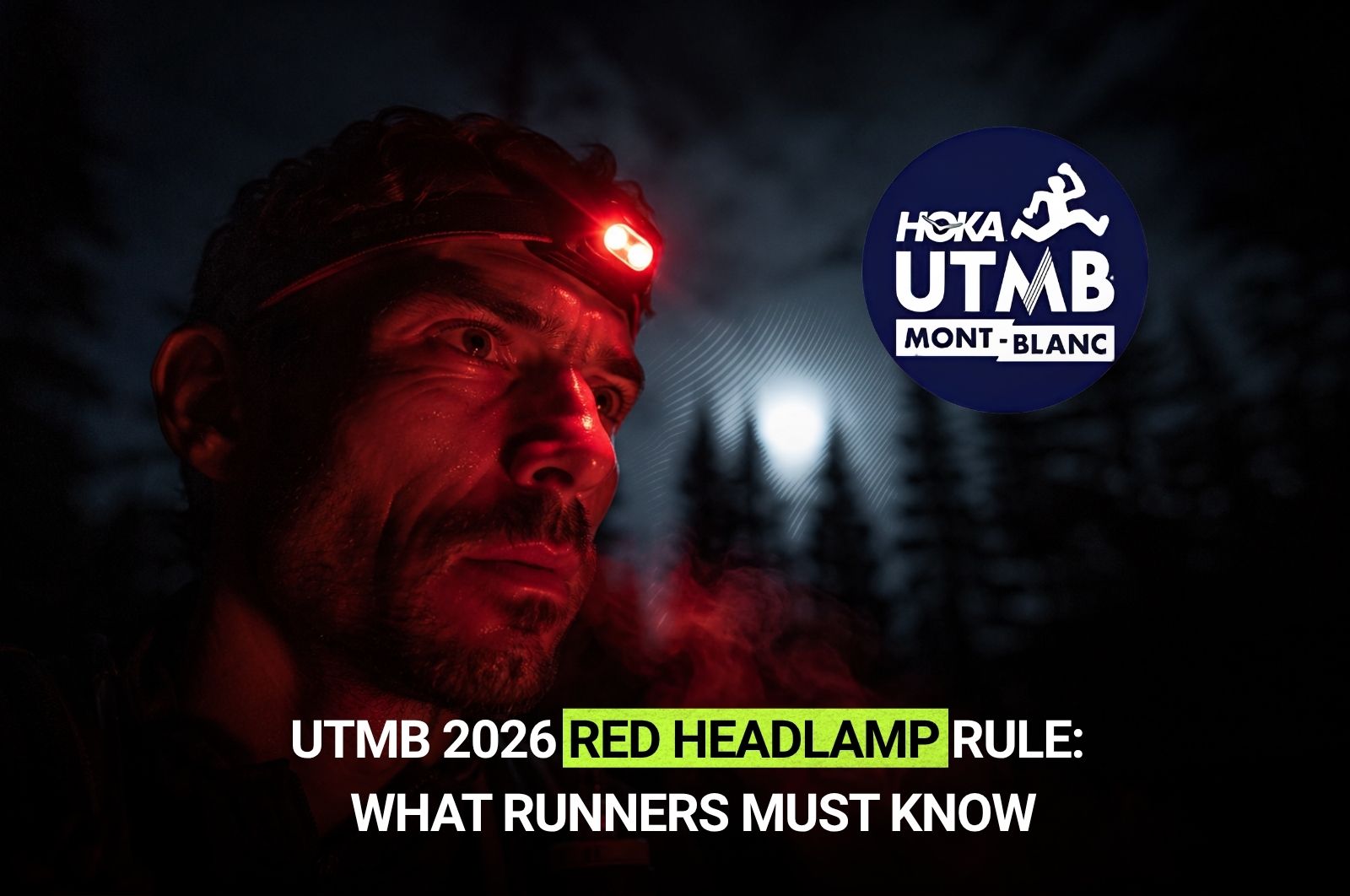 utmb-is-making-runners-use-red-headlamps