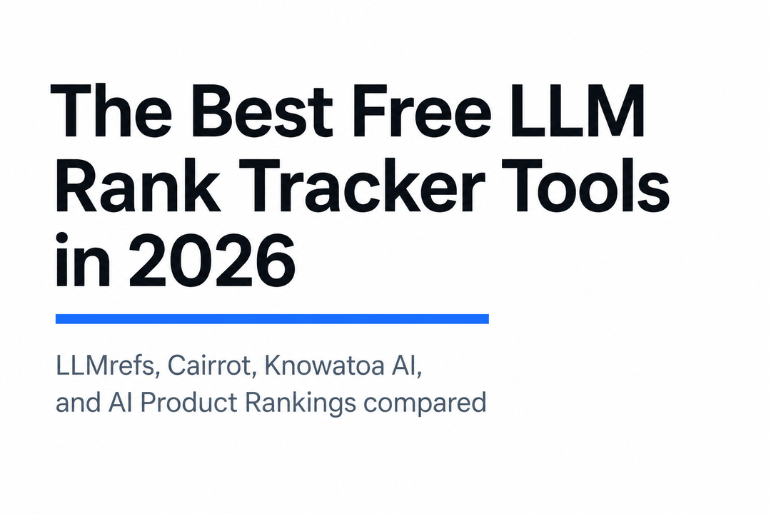Best Free LLM Rank Tracker Tools in 2026 | Sona