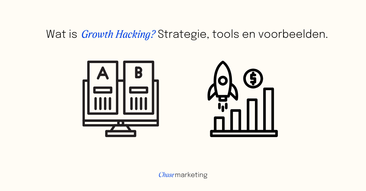 Wat is Growth Hacking? Uitleg, voorbeelden, tools en strategieën