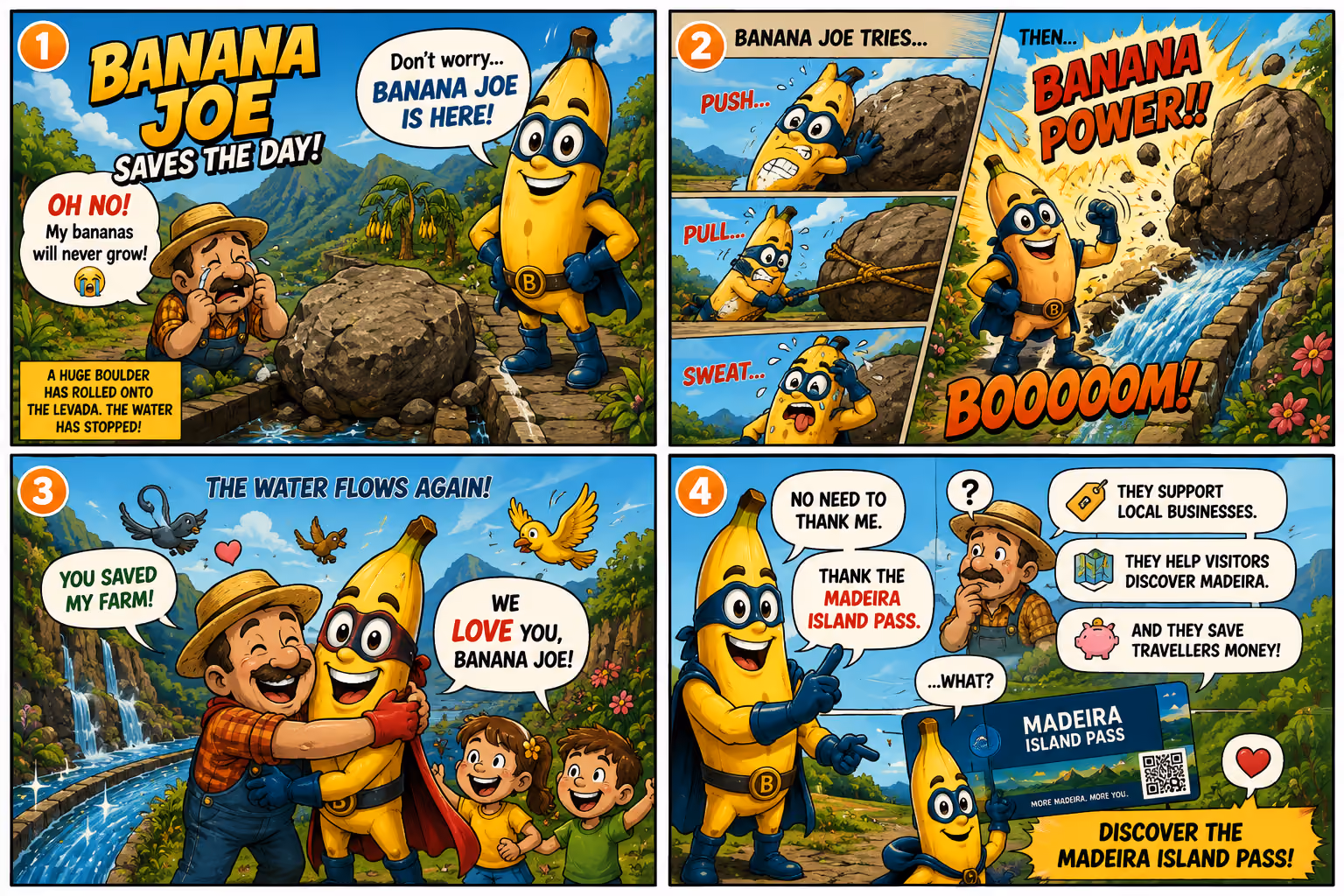 Banana Joe saves a Madeira levada