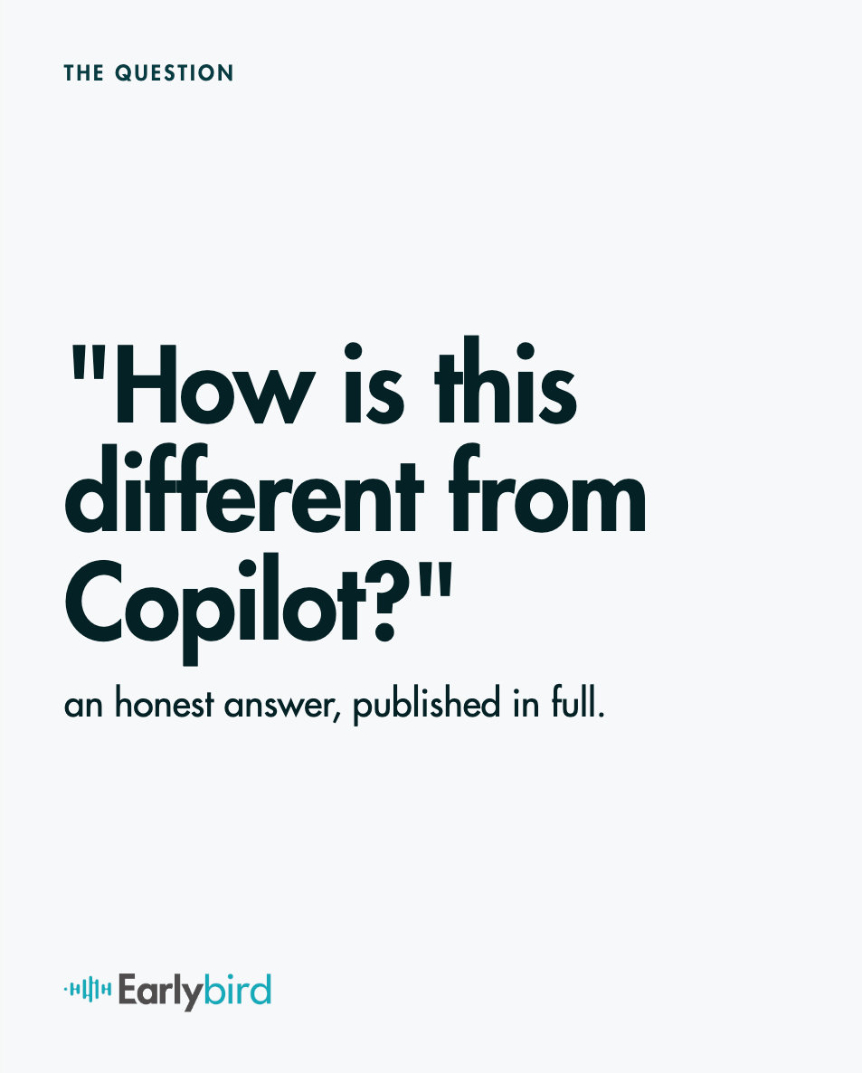 "How is this different from Copilot?" - an honest answer, published in full.