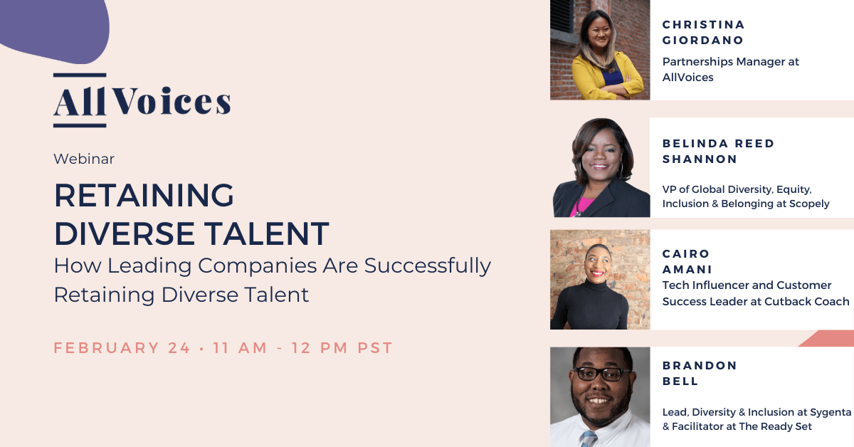 Retaining Diverse Talent at Leading Companies — AllVoices webinar
