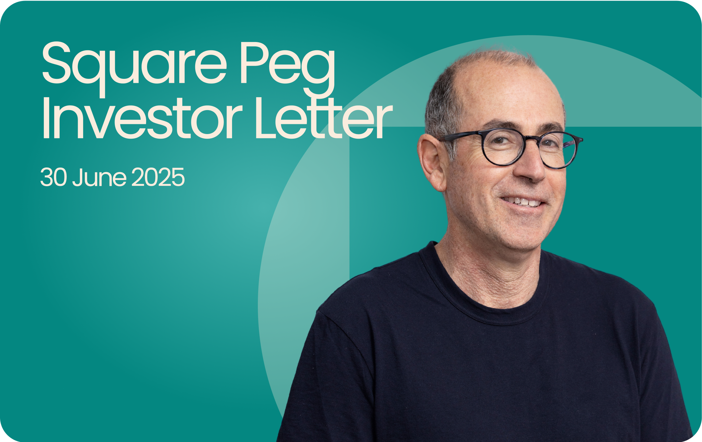 Square Peg Investor Letter Half Year Report 30 June 2025