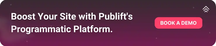  Ein Banner mit dem Text: Steigern Sie Ihre Site mit der programmatischen Plattform von Publift. Klicken Sie hier, um eine Demo zu buchen.