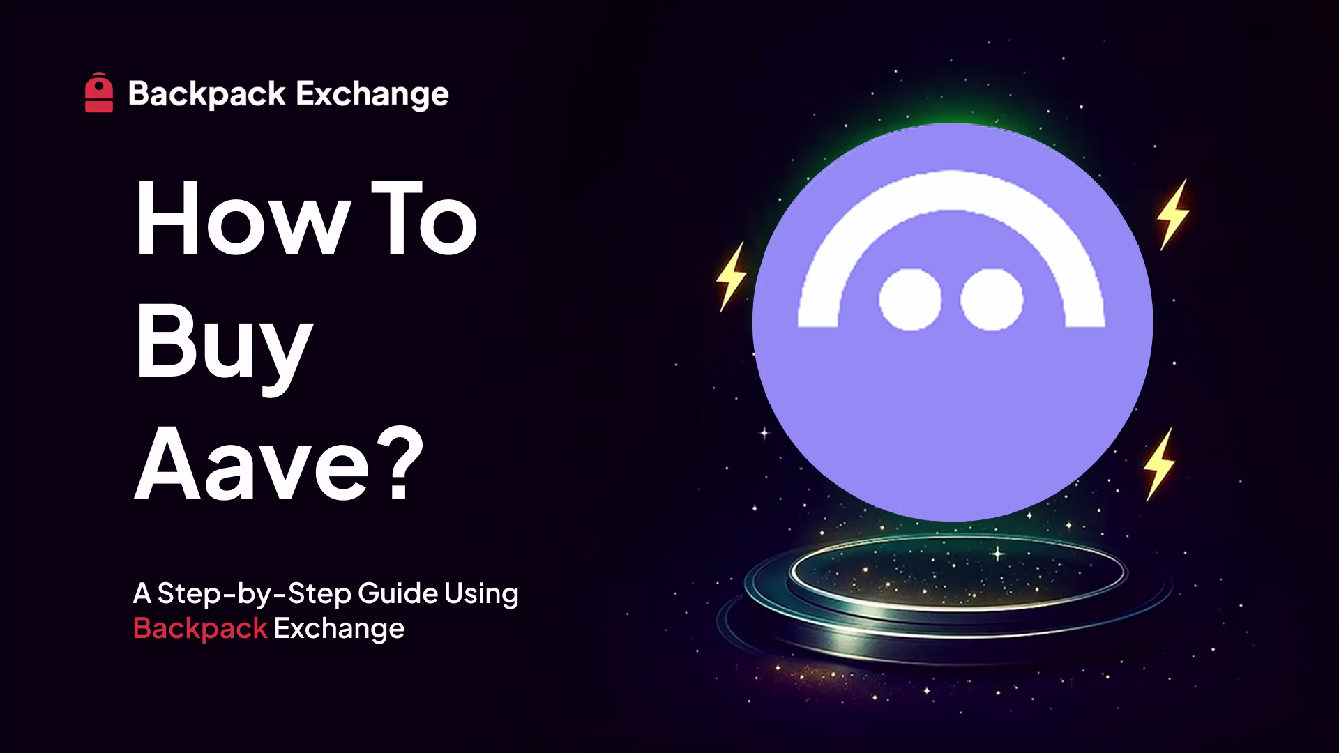 How to Buy Aave: A Step-by-Step Guide Using Backpack Exchange