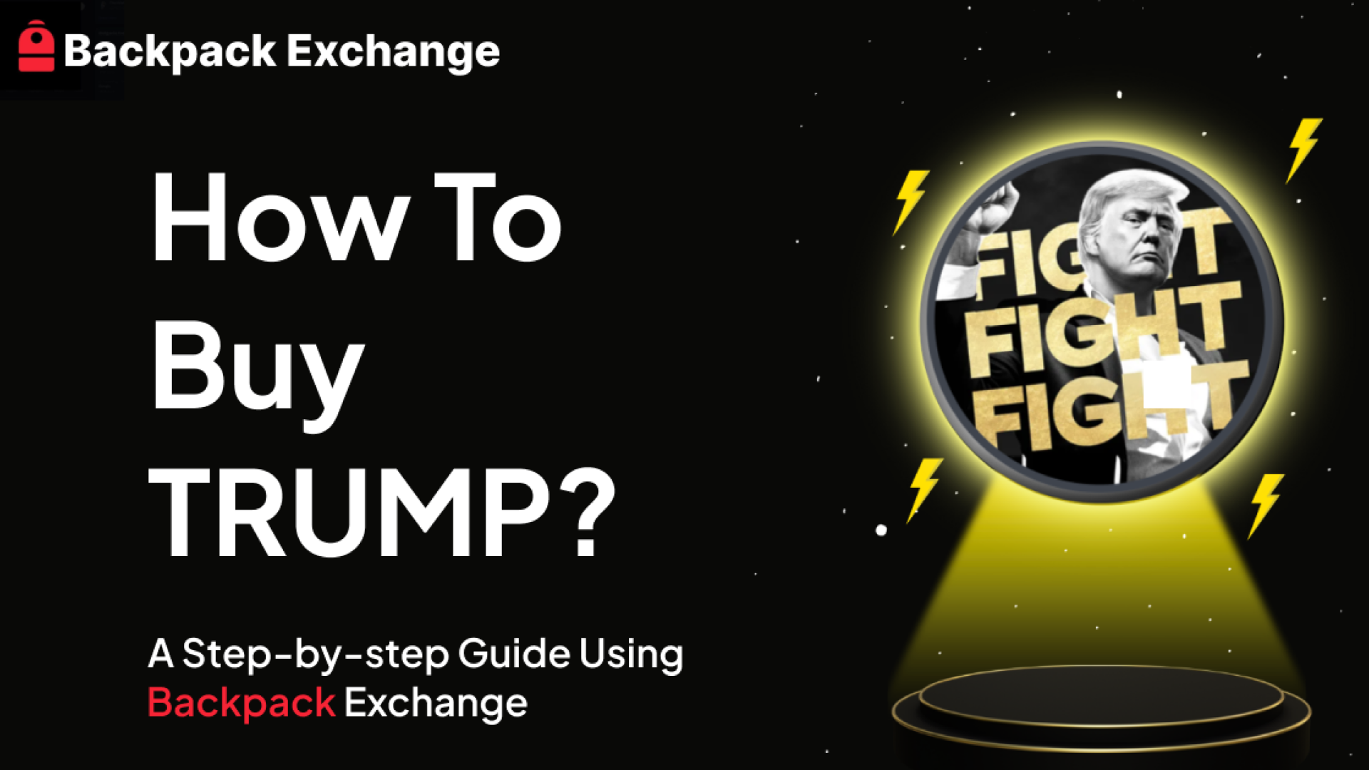 How to Buy TRUMP: A Step-by-Step Guide Using Backpack Exchange
